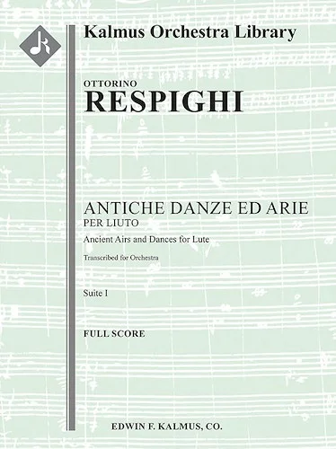 Antiche Danze ed Arie, Suite 1 (Ancient Airs and Dances)<br>