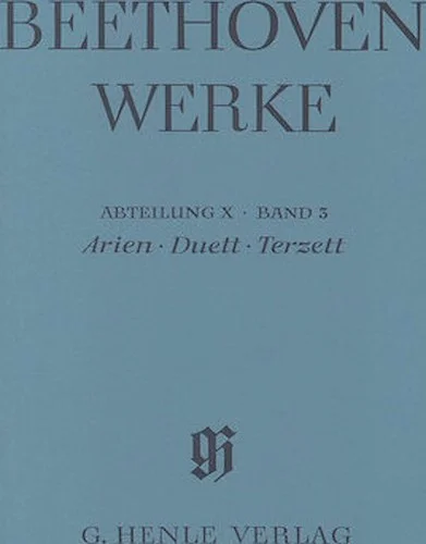 Arias, Duet, Trio - Beethoven Complete Edition, Abteilung X, Vol. 3