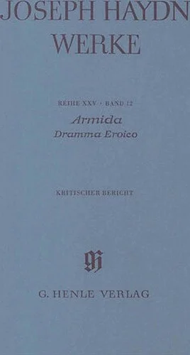 Armida - Dramma Eroico - Haydn Complete Edition, Series XXV, Vol. 12