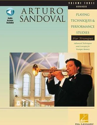 Arturo Sandoval - Playing Techniques & Performance Studies for Trumpet - Volume 3 (Advanced)