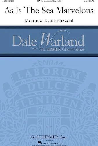 As Is the Sea Marvelous - Dale Warland Choral Series