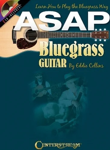 ASAP Bluegrass Guitar - Learn How to Play the Bluegrass Way