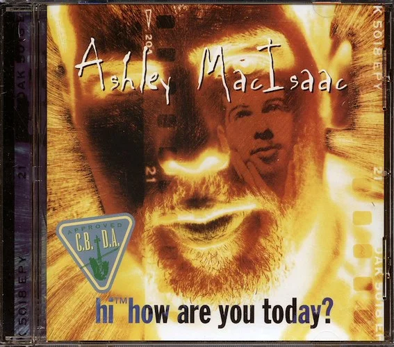 Ashley MacIsaac - Hi How Are You Today