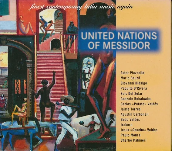 Astor Piazzolla, Mario Bauza, Giovanni Hidalgo, Etc. - United Nations Of Messidor: Finest Contemporary Latin Music Again (22 tracks) (2xCD) (marked/ltd stock) (deluxe 4-fold digipak)