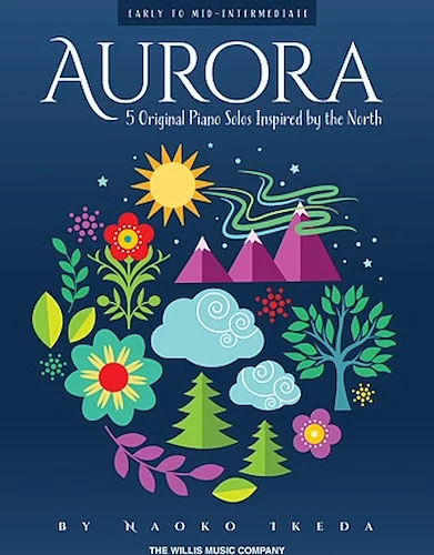 Aurora - 5 Original Piano Solos Inspired by the North - 5 Original Piano Solos Inspired by the North