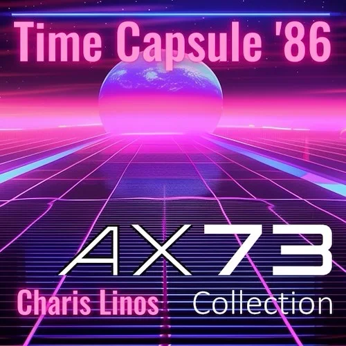 AX73 Time Capsule '86 Collection (Download) <br>