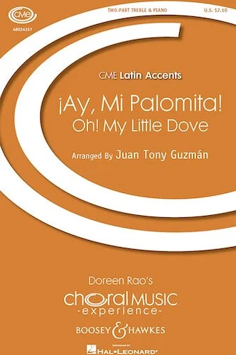 Ay! Mi Palomita (Oh! My Little Dove) - CME Latin Accents
