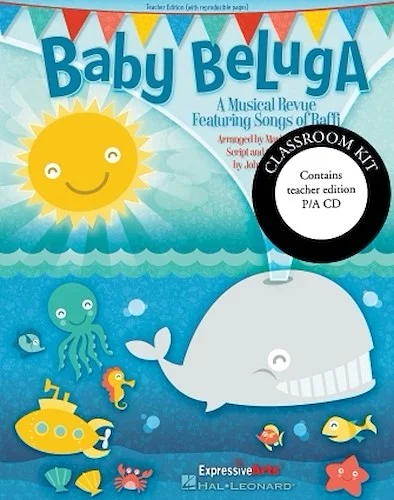 Baby Beluga - A Musical Revue Featuring Songs by Raffi