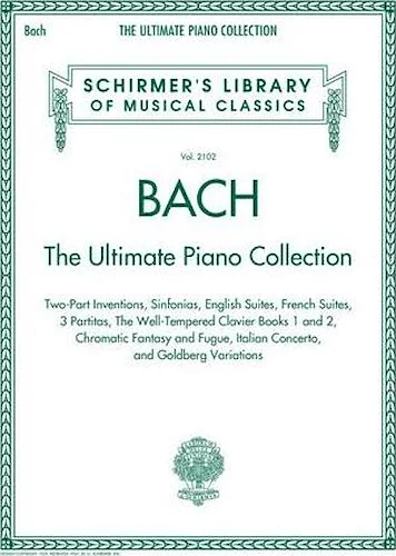 Bach: The Ultimate Piano Collection
