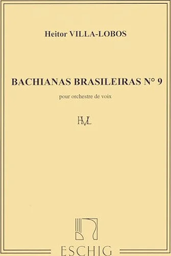 Bachianas Brasileiras No. 9 - SATB Choral Score