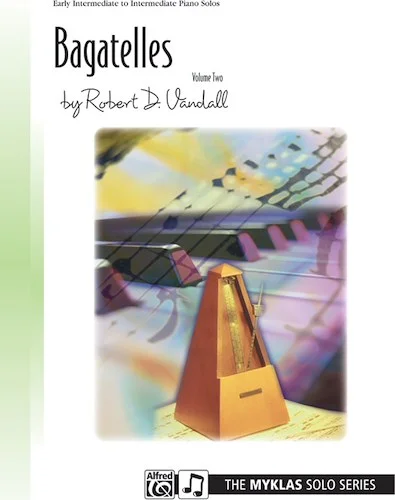 Bagatelles, Volume 2