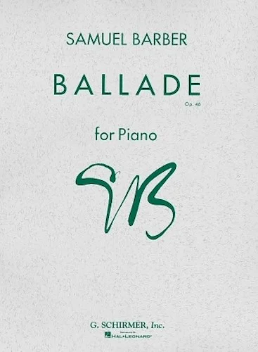 Ballade - Op. 46