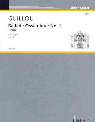 Ballade Ossianique No. 1, Op. 8 - "Temora" (1962)