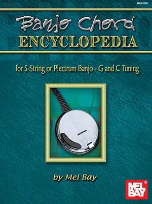Banjo Chord Encyclopedia<br>for 5-String or Plectrum Banjo - G and C Tunings