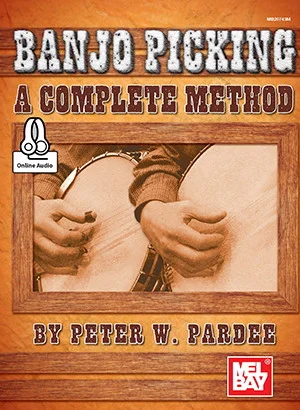 Banjo Picking<br>A Complete Method