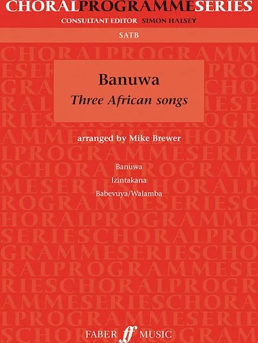 Banuwa: Three African Songs