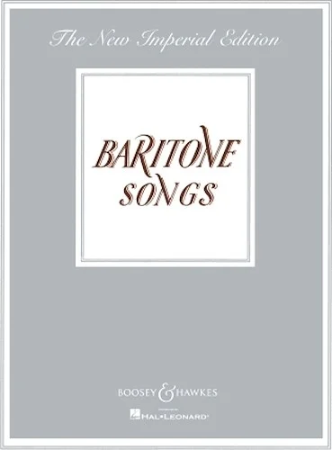 Baritone Songs - The New Imperial Edition