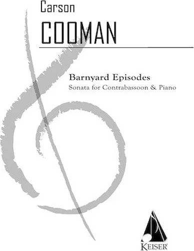 Barnyard Episodes - Sonata for Contrabassoon and Piano