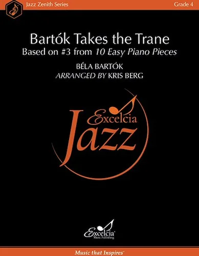 Bartók Takes the Trane - Based on #3 from 10 Easy Piano Pieces