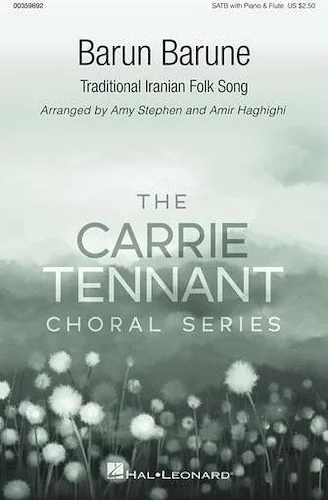 Barun Barune - Carrie Tennant Choral Series