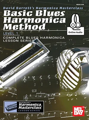Basic Blues Harmonica Method Level 1<br>Level 1, Complete Blues Harmonica Lesson Series