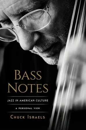 Bass Notes - Jazz in American Culture: A Personal View