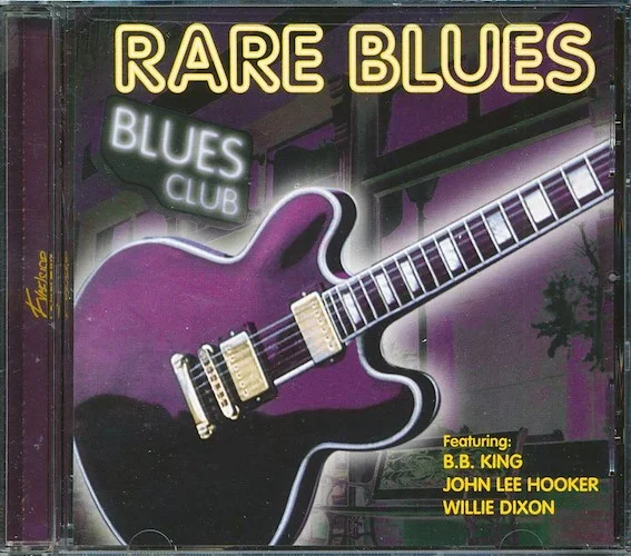 BB King, Albert Collins, Willie Dixon, Etc. - Excelsior Rare Blues