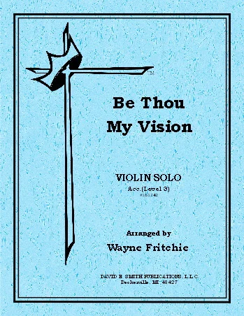 Be Thou My Vision