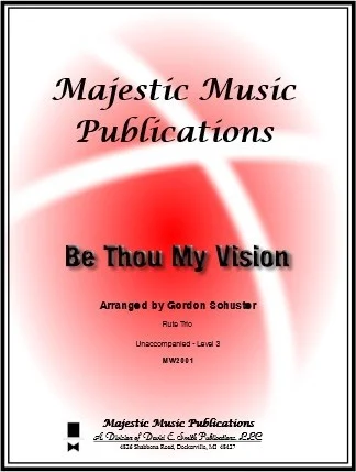 Be Thou My Vision  (unaccomp)