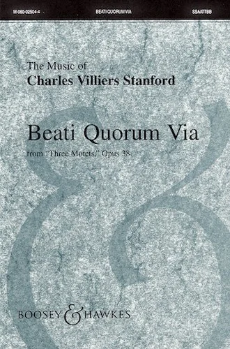 Beati Quorum Via - from Three Motets, Opus 38