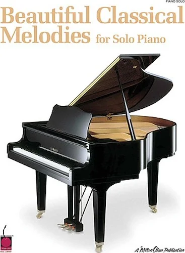 Beautiful Classical Melodies - for Solo Piano