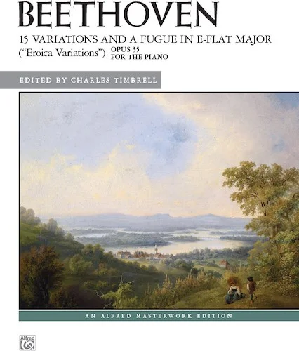 Beethoven: 15 Variations and a Fugue in E-flat Major ("Eroica Variations"), Opus 35