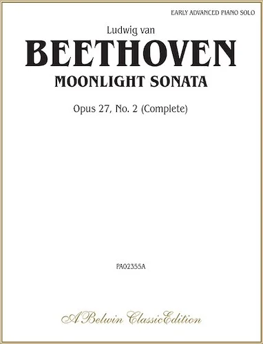 Beethoven: Moonlight Sonata, Opus 27, No. 2 (Complete)