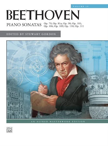 Beethoven: Piano Sonatas, Volume 4 (Nos. 25-32): Op. 79; Op. 81a; Op. 90; Op. 101; Op. 106; Op. 109; Op. 110; Op. 111