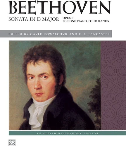 Beethoven: Sonata in D Major, Opus 6