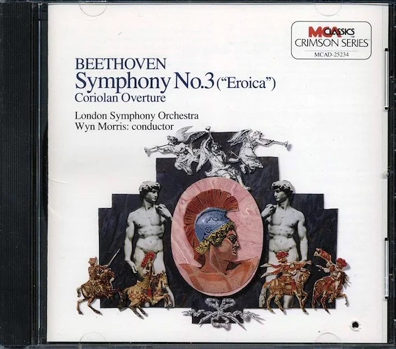 Beethoven, The London Symphony Orchestra, Wyn Morris - Symphony No. 3 (Eroica), Coriolan Overture