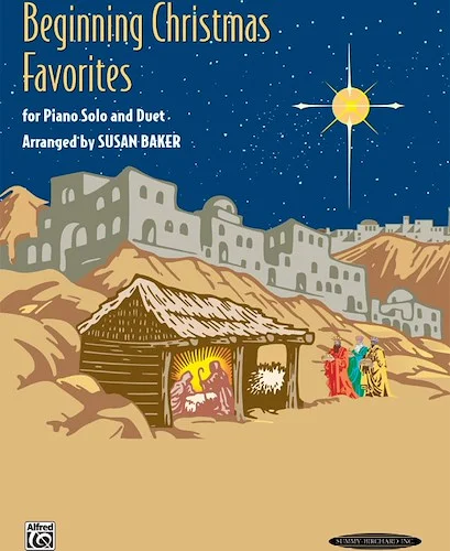 Beginning Christmas Favorites: For Piano Solo and Duet