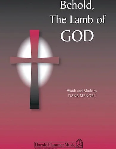 Behold, the Lamb of God