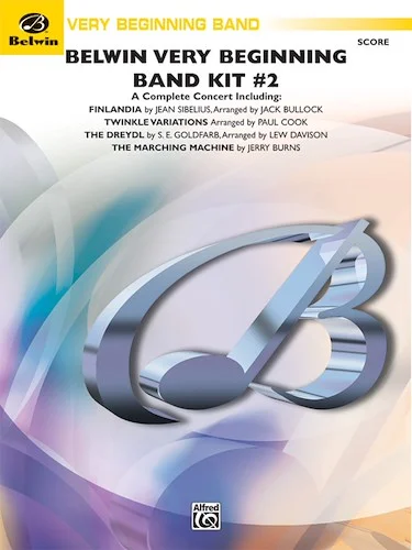 Belwin Very Beginning Band Kit #2: A Complete Concert Including: Sibelius' Finlandia / Twinkle Variations / The Dreydl / Marching Machine