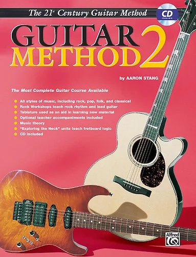 Belwin's 21st Century Guitar Method 2: The Most Complete Guitar Course Available