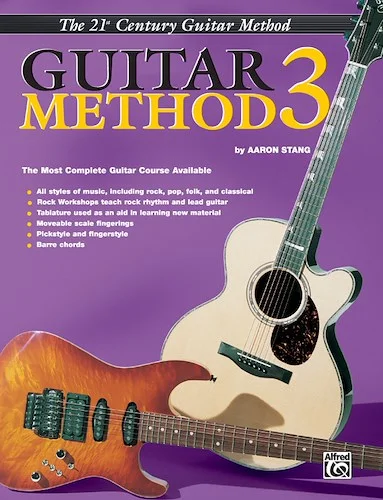 Belwin's 21st Century Guitar Method 3: The Most Complete Guitar Course Available