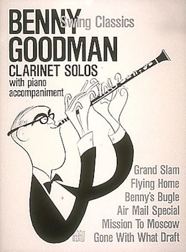 Benny Goodman - Swing Classics