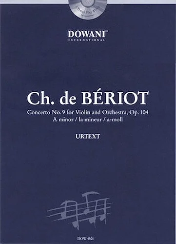 Beriot: Concerto No. 9 for Violin and Orchestra, Op. 104 in A Minor