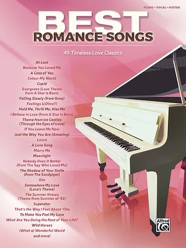 Best Romance Songs: 49 Timeless Love Classics