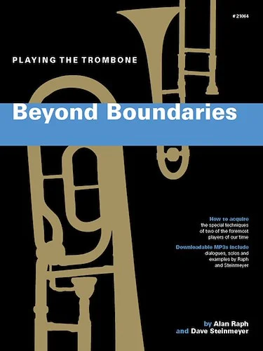 Beyond Boundaries (Playing The Trombone)