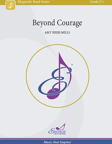 Beyond Courage