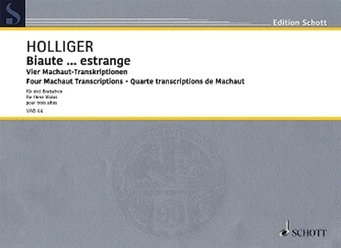 Biaute ... estrange - 4 Machaut Transcriptions for 3 Violas