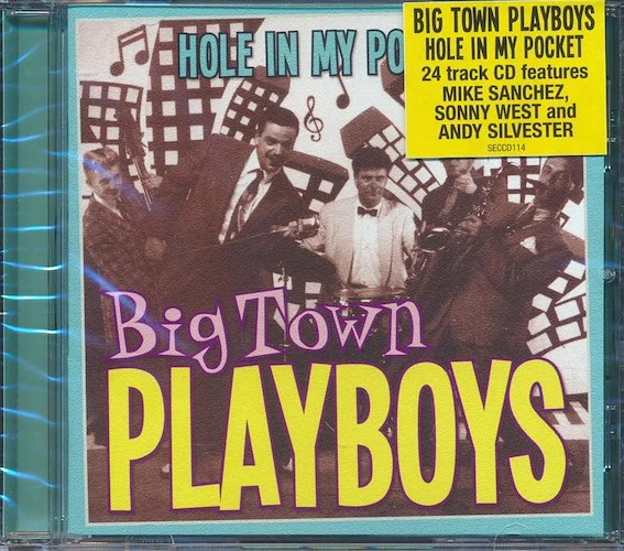 Big Town Playboys - Hole In My Pocket