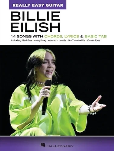 Billie Eilish - Really Easy Guitar Series - 14 Songs with Chords, Lyrics & Basic Tab