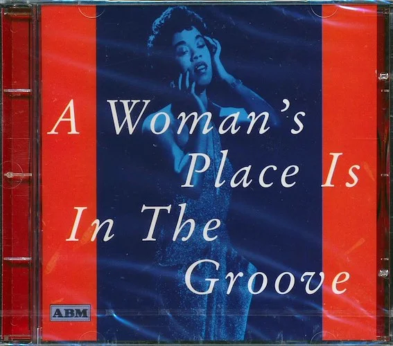 Billie Holiday, Ella Fitzgerald, Dinah Washington, Peggy Lee, Sarah Vaughan, Etc. - A Woman's Place Is In The Groove (21 tracks)